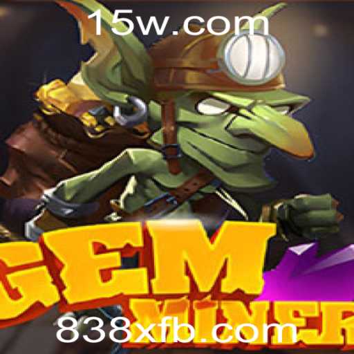 Explorando o Fascinante Mundo de GemMiner e o Impacto do 838x