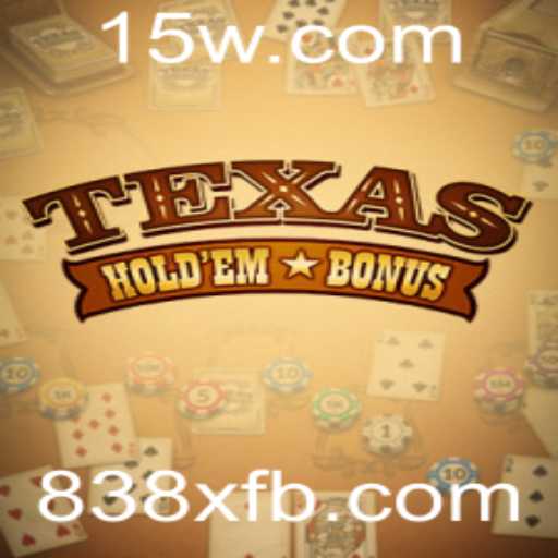 Explorando o Texas Hold'em Bonus: Estratégias e Regras do Jogo